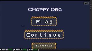 Choppy Orc - Basic Movement/Route Guide