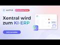 Xentral wird zum KI-ERP: Live-Demo der neuen KI-Agenten