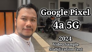 Google Pixel 4a 5G Kamera Sample Video Stabilization Test 2024