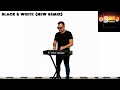 Black &amp; White (New Remix) (2025)