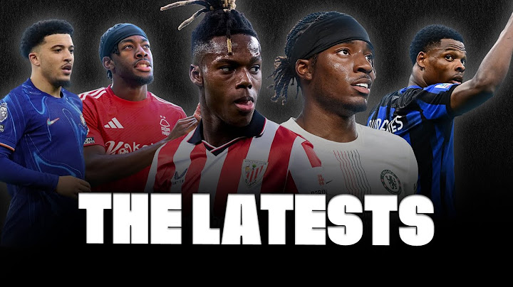 🚨 NICO WILLIAMS SAGA UPDATE, MADUEKE, DUMFRIES, ELANGA, SANCHO…
