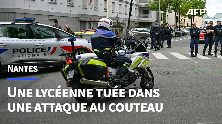 Une élève tuée et trois autres blessés dans un lycée de Nantes | AFP Images