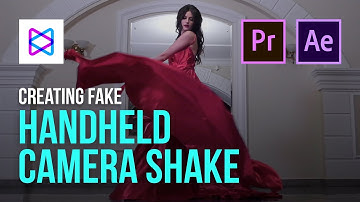 Creating Fake Handheld Camera Movement in Adobe Premiere Pro and After Effects