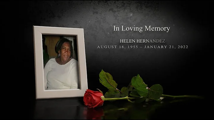 The Funeral Service of HELEN HERNANDEZ
