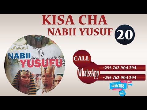 KISA CHA NABII YUSUF AS SWAHILI FULL HDEPSD 20