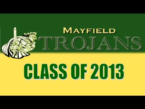 Mayfield High School Class of 2013 Graduation