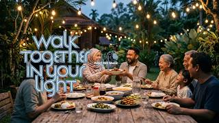 Walk Together in Your Light