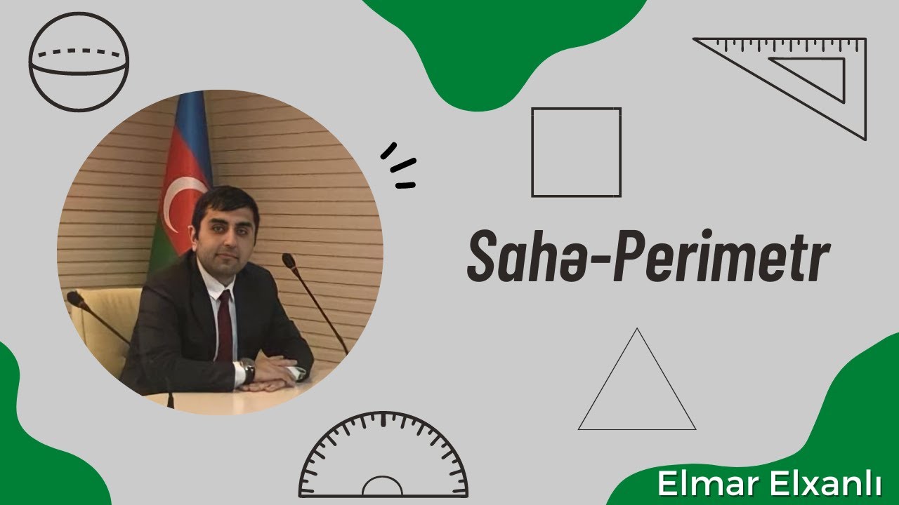Ödənişsiz Məntiq dərsləri #14 | Sahə-perimetr | Elmar Elxanlı