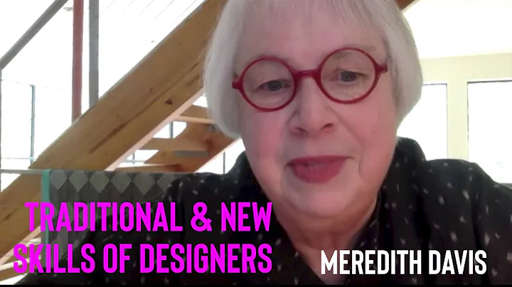 Meredith Davis - Traditional & New Skills of Desig...