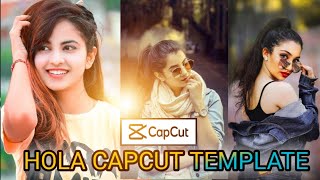 New Hola Tiktok Trending Video Editing in Capcut Template | Capcut New Template In Chrome screenshot 2