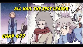 All Hail The Sect Leader Chapter 477 |Manhua Comic