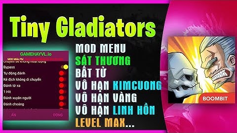 Hack | Tiny Gladiators v2.4.4 mod Apk | Mod Menu, Unlimited All, Level Max, . . . | HGA_Tutorial