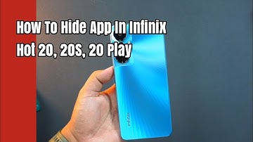 How To Hide App In Infinix Hot 20, 20S, 20 Play