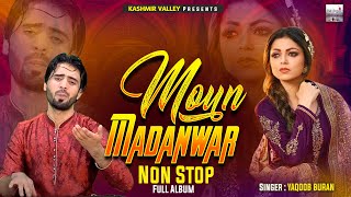 Nonstop Kashmiri Songs || Moun Madanwar || Best of Yaqoob Buran