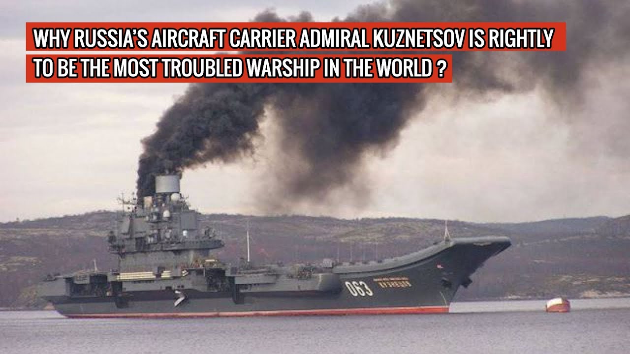 RUSSIA'S ONLY AIRCRAFT CARRIER ADMIRAL KUZNETSOV CATCHES FIRE AGAIN !  DEFENSE UPDATES - YouTube