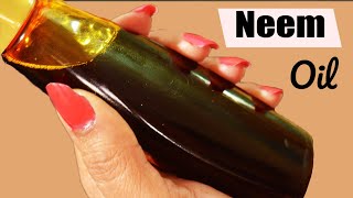 Neem oil | सुगंधित नीम का तेल बनाने का आसान व सरल तरीका | Neem ka tel |how to make neem oil at home