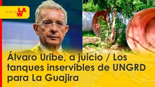 Última Hora: A Juicio Álvaro Uribe / La historia de los tanques inservibles de UNGRD screenshot 2