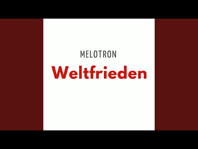 Melotron - Ich Tanz Die Welt Für Dich