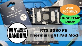 RTX 3080 FE Thermalright Thermal Pad Mod by MyRandomTechBlog.Com 5,102 views 2 years ago 33 minutes