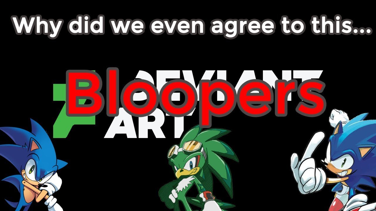 Jet Reacts To Deviantart Ft Idw Sonic And Archie Sonic Bloopers Youtube