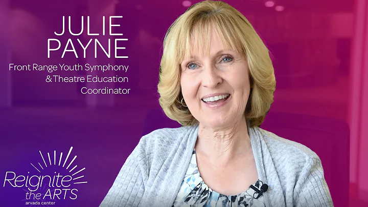 Reignite the Arts: Julie Payne