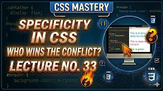 CSS Specificity Tutorial in Hindi | Lecture 33