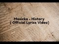 Masicka - History (Official Lyrics Video)