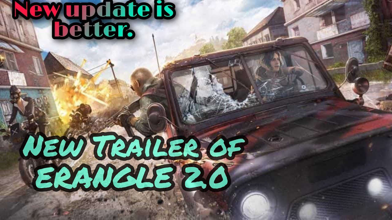 Erangle 2.0 || Pubg new update || Trailer