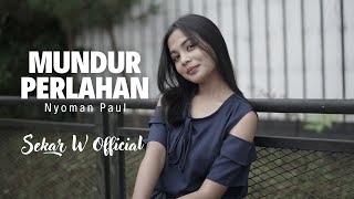 Mundur Perlahan - Nyoman Paul - Cover by Aprillia Sekar