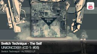Switch Technique - The Self