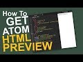 How to get Live HTML preview in Atom [NoobCode]