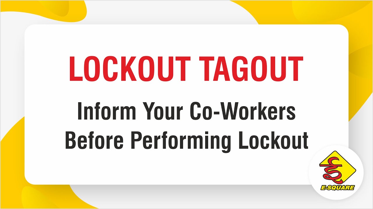 Lockout Tagout and Inform Your CoWorkers YouTube