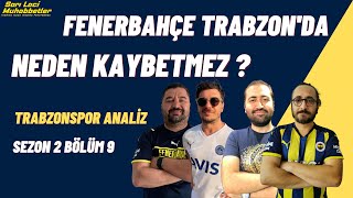 Sari Laci Muhabbetler - Sezon 2 Bölüm 9 - Fenerbahçe Trabzonda Kaybetmez