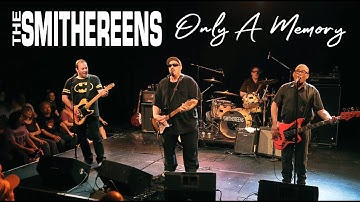 The Smithereens "Only A Memory"