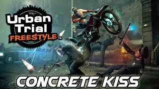 ♪ Urban Trial Freestyle OST #8 - [Concrete Kiss] ♪