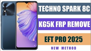 Tecno SPARK 8C KG5K FRP Remove | EFT Pro Tool Method 2025
