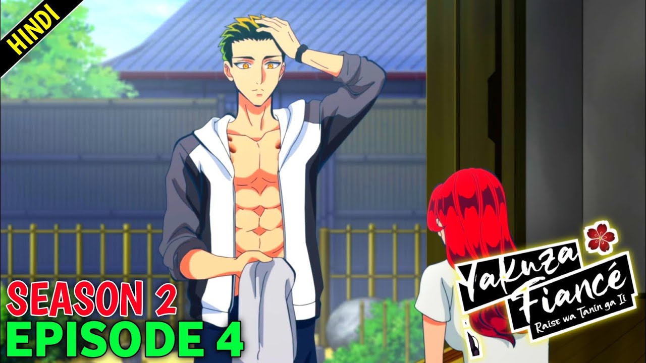 Yakuza Fiance Season 2 Episode 4 Explained in Hindi yakuza