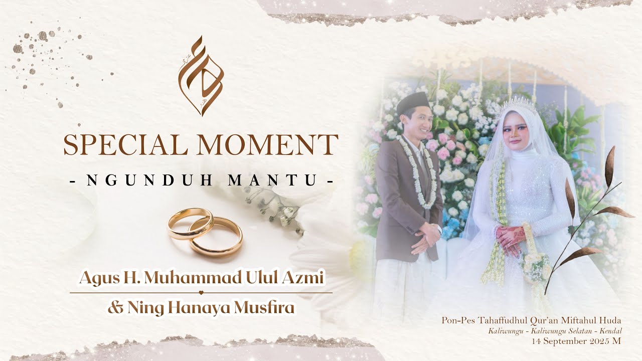 NGUNDUH MANTU AGUS H. MUHAMMAD ULUL AZMI & NING HANAYA MUSFIRA (SESION 2)