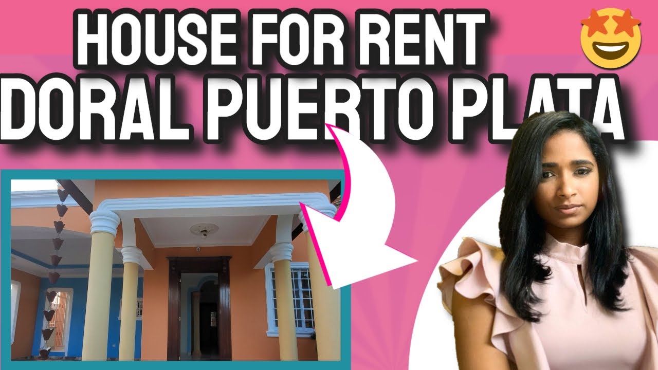 Puerto Plata house For Rent In Puerto Plata Dominican Republic puerto