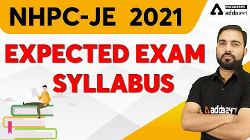 NHPC JE  2021 | NHPC Syllabus |  Expected Exam Syllabus