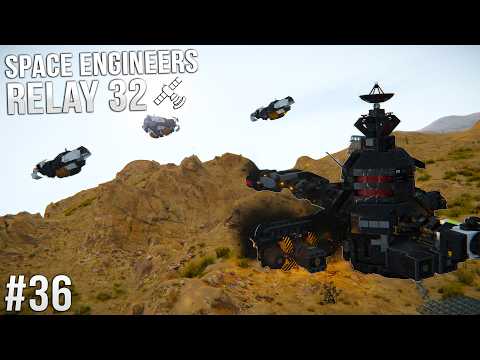 Ground Base Under ATTACK! - Space Engineers: Relay 32 - Ep #36