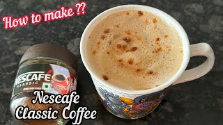 How to make Coffee ?? |  Nescafe Coffee Recipe