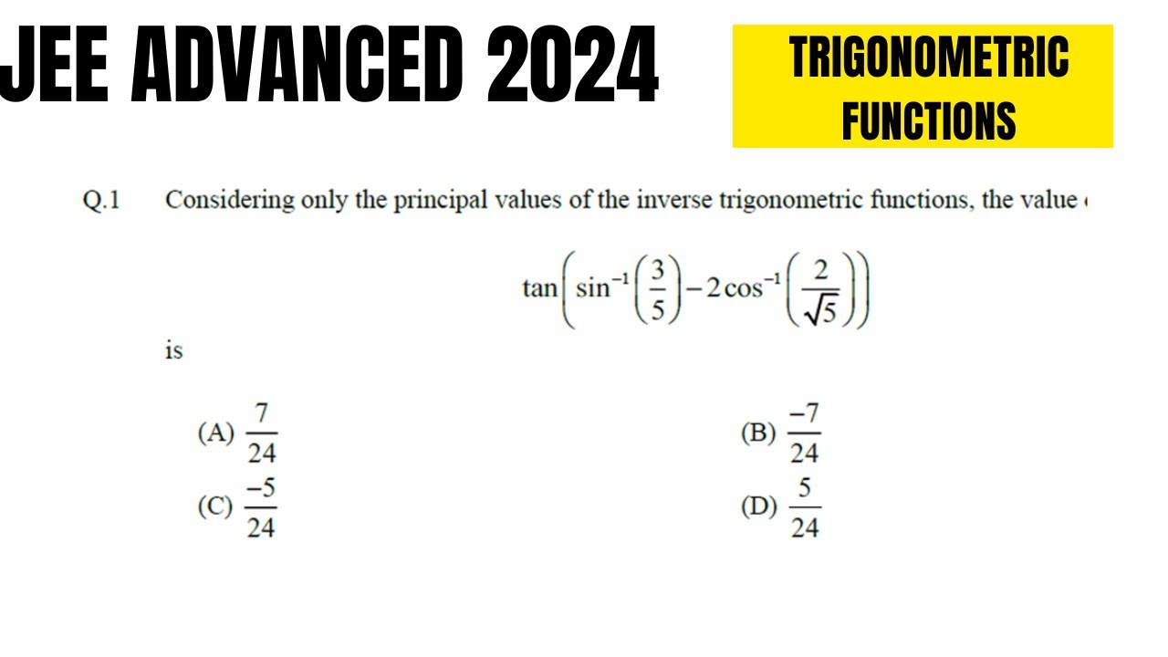 JEE Advanced Mathematics - PYQ 2024 - Paper 2 Q 1 - Trigonometric ...