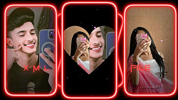 Love Couple 💖 Xml File 🔰 Meri Pehli Mohabbat Hai  🔰 Hindi Song XML file 🗃️ XML file Hindi Song 🔰