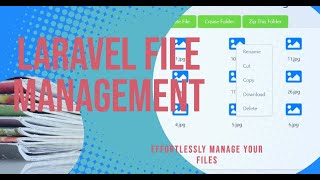 Mastering File Management in Laravel: A Comprehensive Guide