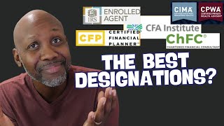 The Best Qualification for a Financial Advisor