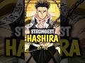 Gyomei Himejima strongest hashira 🔥 | Demon Slayer #gyomei #demonslayer #shorts