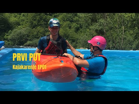 Prvi put Kajakarenje  / First Time Kayaking − EP01