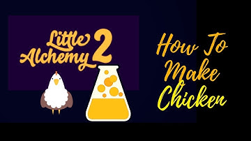 Little Alchemy 2-How To Make Chicken Cheats & Hints