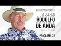 Recordando amigos: Mi querido Rodolfo De Anda - Programa 72 | Andrés García TV